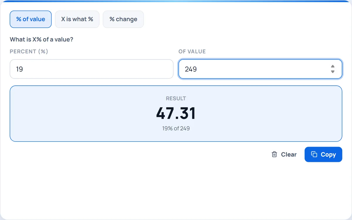 Percentage Calculator — Work out percentages three ways — find a percent of a value, what percent one number is of another, or the percent change between two numbers.